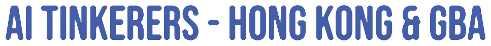 AI Tinkerers Hong Kong